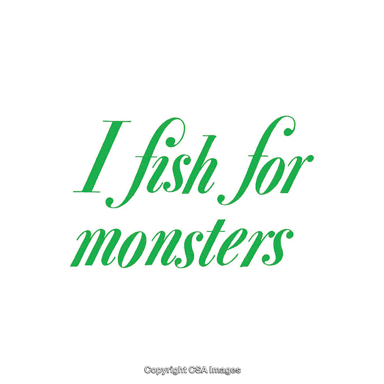 Decorative Text Art Displaying 'I Fish For Monsters' in Vibrant Green