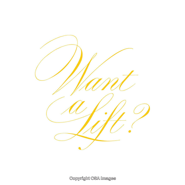 Elegant Yellow Calligraphy with the Phrase 'Want a Lift?'