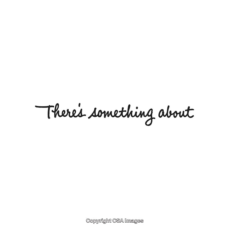 Handwritten Phrase 'There's Something About' on a Clean White Background