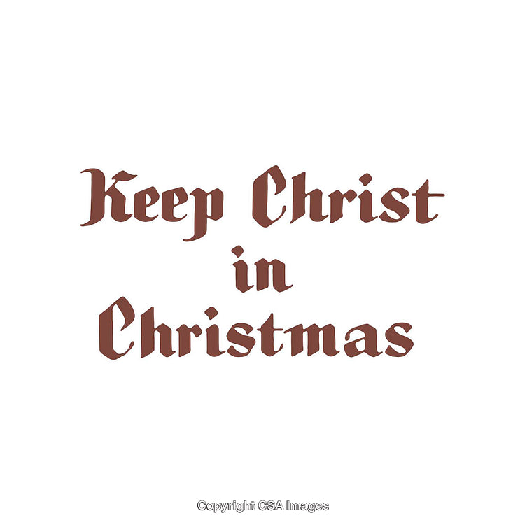Keep Christ in Christmas - Bold Text on White Background