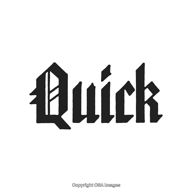 Bold Gothic Blackletter Typography Featuring the Word 'Quick' in Black