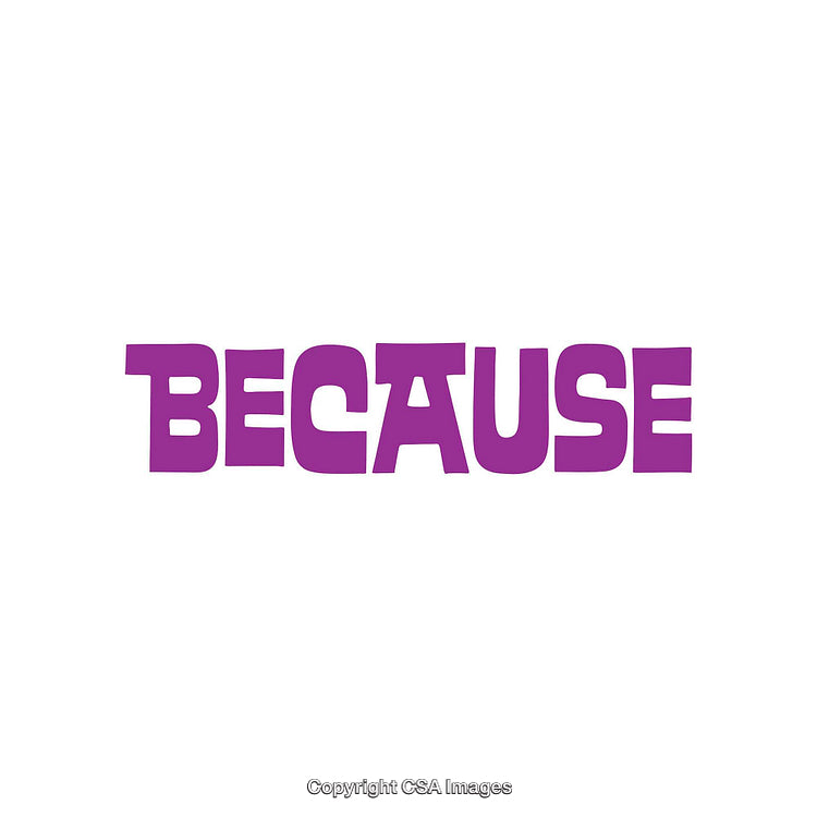 Purple Text Design Featuring the Word 'Because' in Bold Typeface