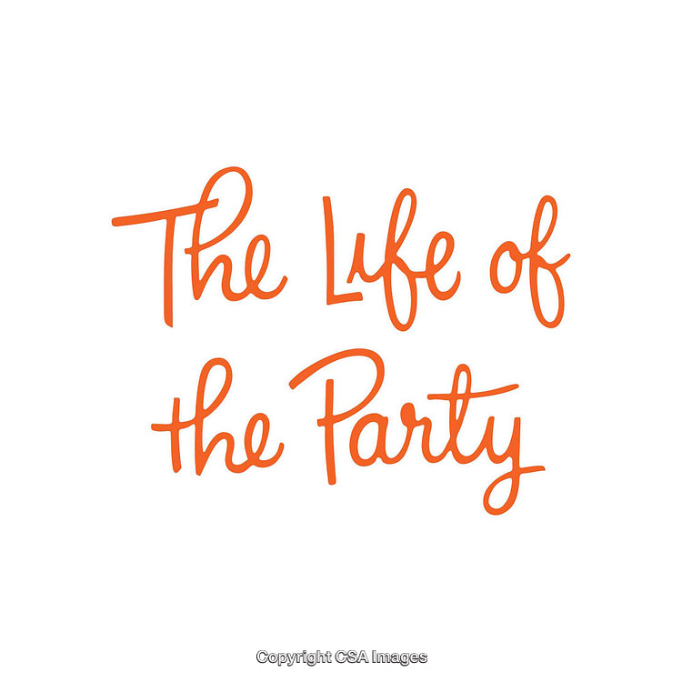 Inspirational Handwritten Typography Saying 'The Life of the Party'