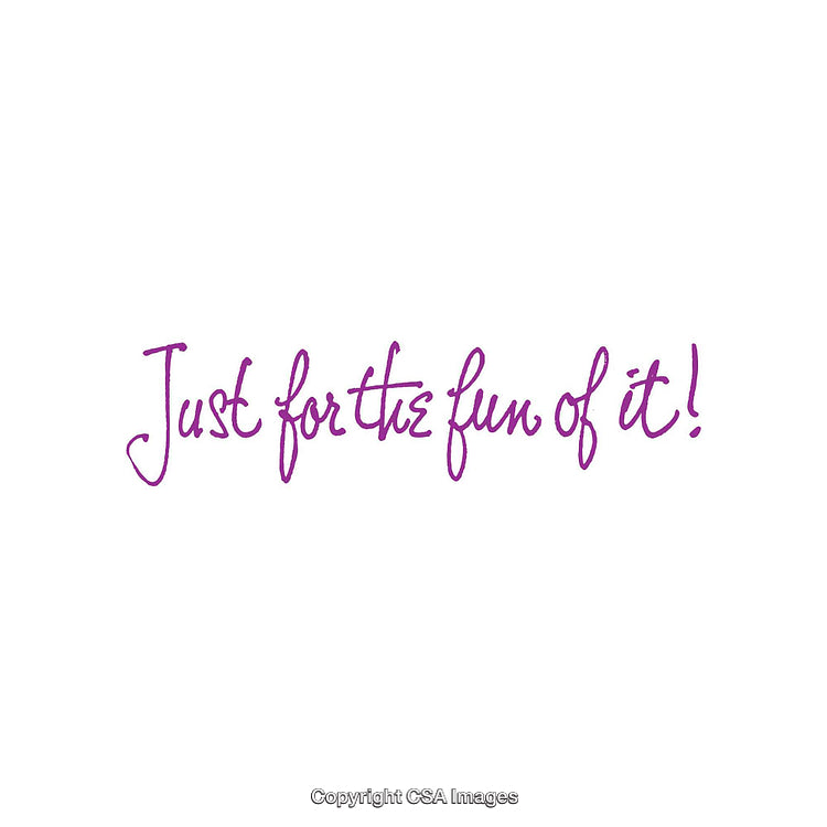 Purple Calligraphic Text Reading Just For The Fun Of It on White