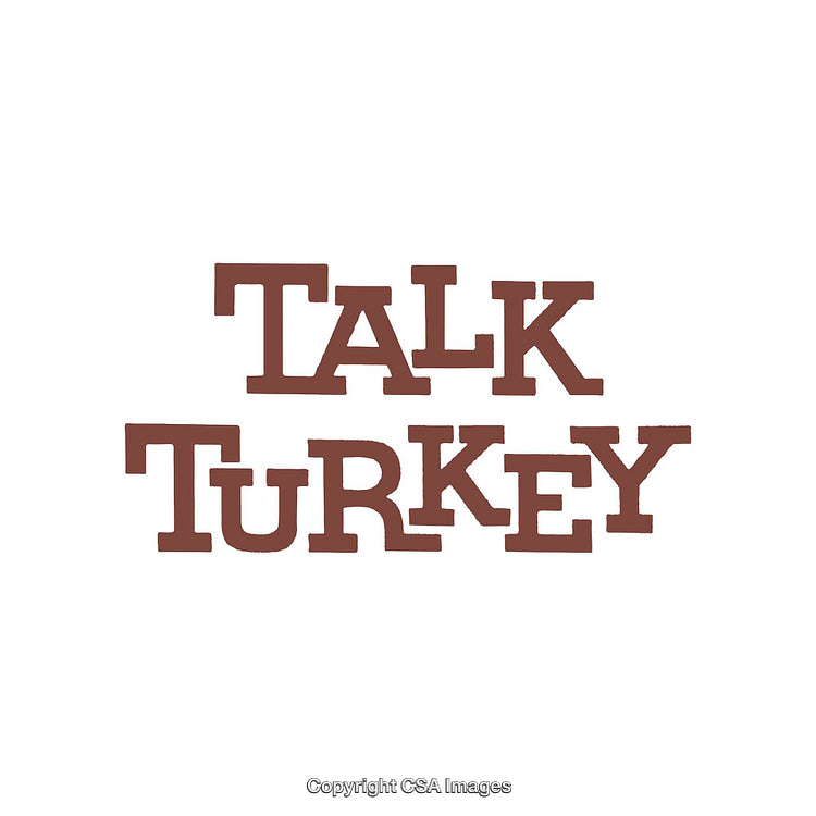 Bold Typography Showcasing the Phrase 'Talk Turkey' on White Background