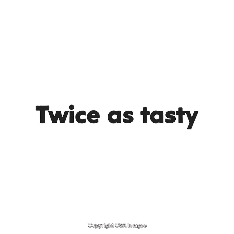 Minimalistic Design Featuring Black Text Sign Saying 'Twice as Tasty'