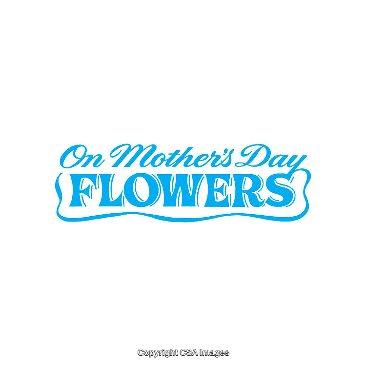 Elegant Blue Text Design of Flowers for Mother's Day Celebrations
