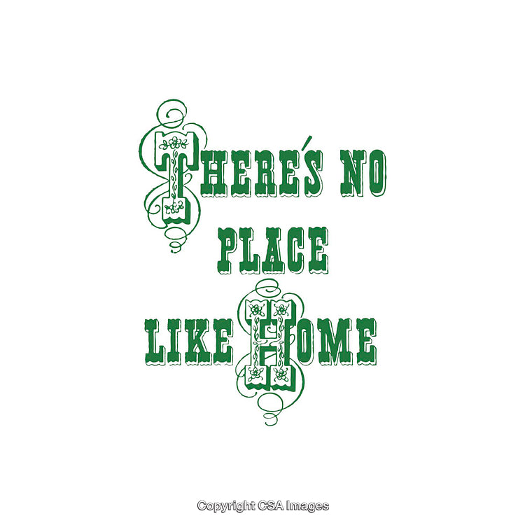 Typography Art Featuring 'There's No Place Like Home' Text in Green