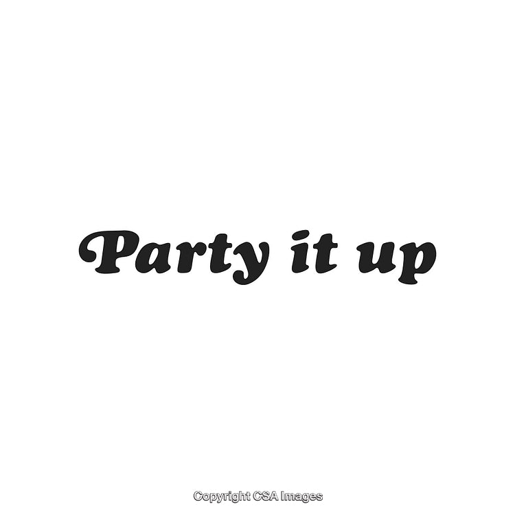 Bold Script Typography Saying 'Party It Up' in Black on White