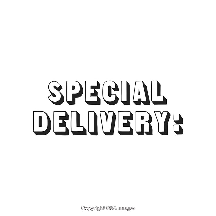 Bold Black And White Text Saying 'Special Delivery'