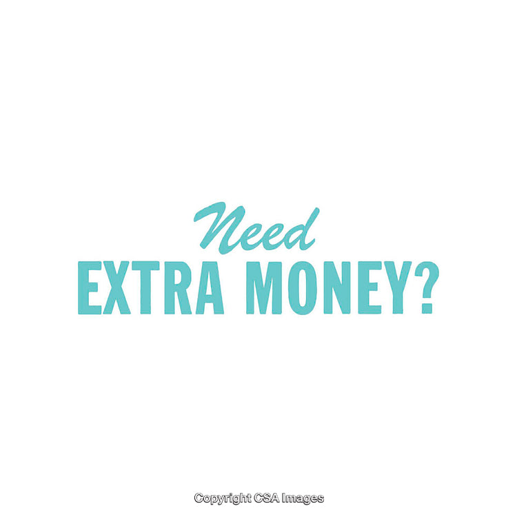 Inspirational Motivational Quote Asking If Extra Money Is Needed in Bold Letters