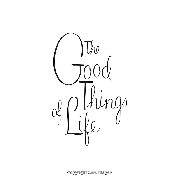 Elegant Handwritten Quote Highlighting The Good Things in Life on White Background