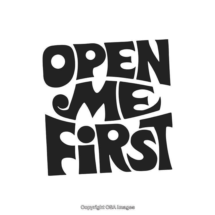 Black and White Retro Typography Highlighting 'Open Me First' Message