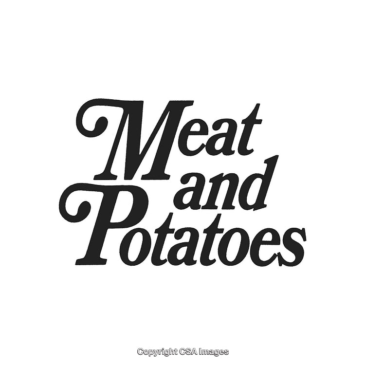 Stylish Text Design Featuring the Phrase 'Meat and Potatoes' in Bold Lettering