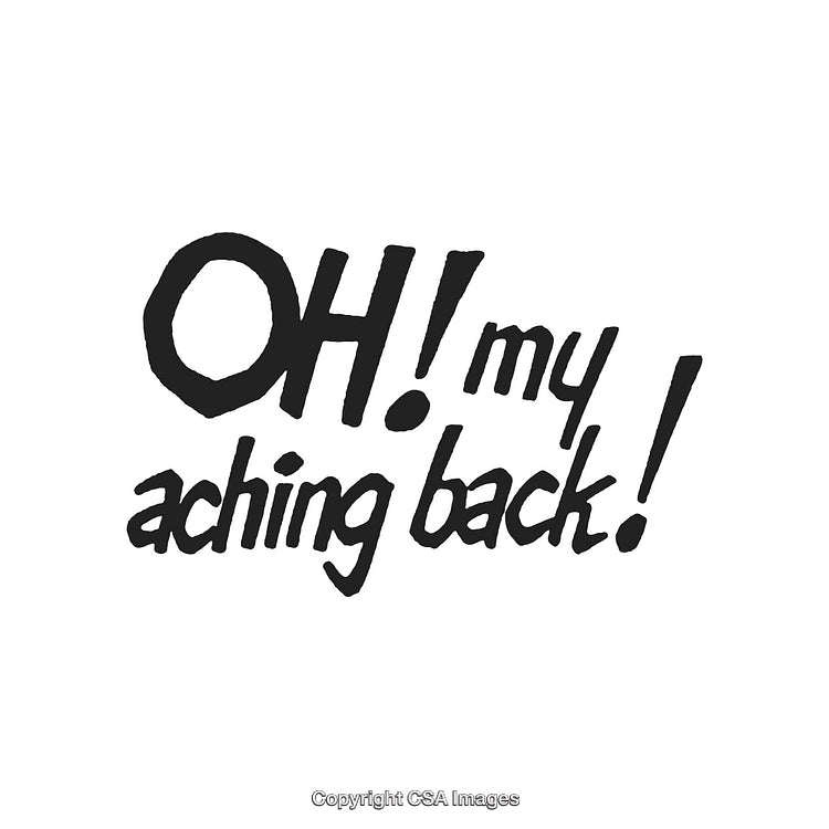 Stylized Text Exclaiming Expression of Physical Discomfort and Back Pain