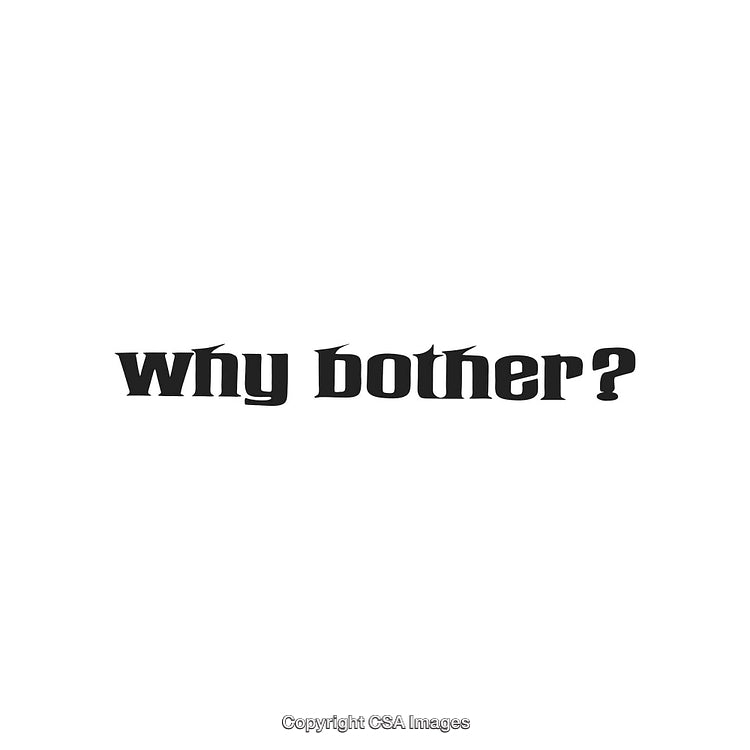 Bold Text Asking 'Why Bother' on a Minimalist Background