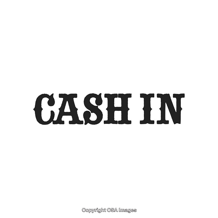 Bold Black Text Depicting the Phrase Cash In on White Background