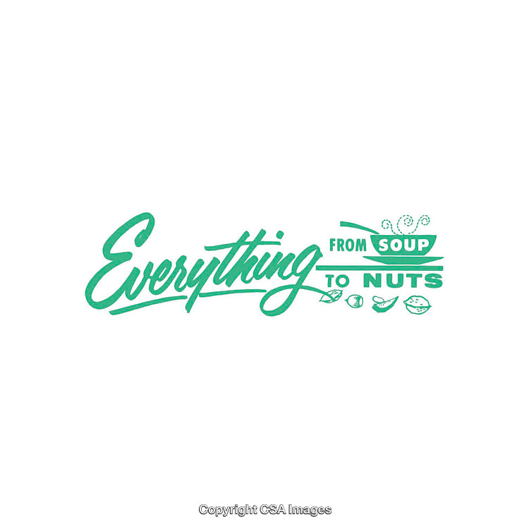 Everything From Soup to Nuts in Green Monochrome Text Design
