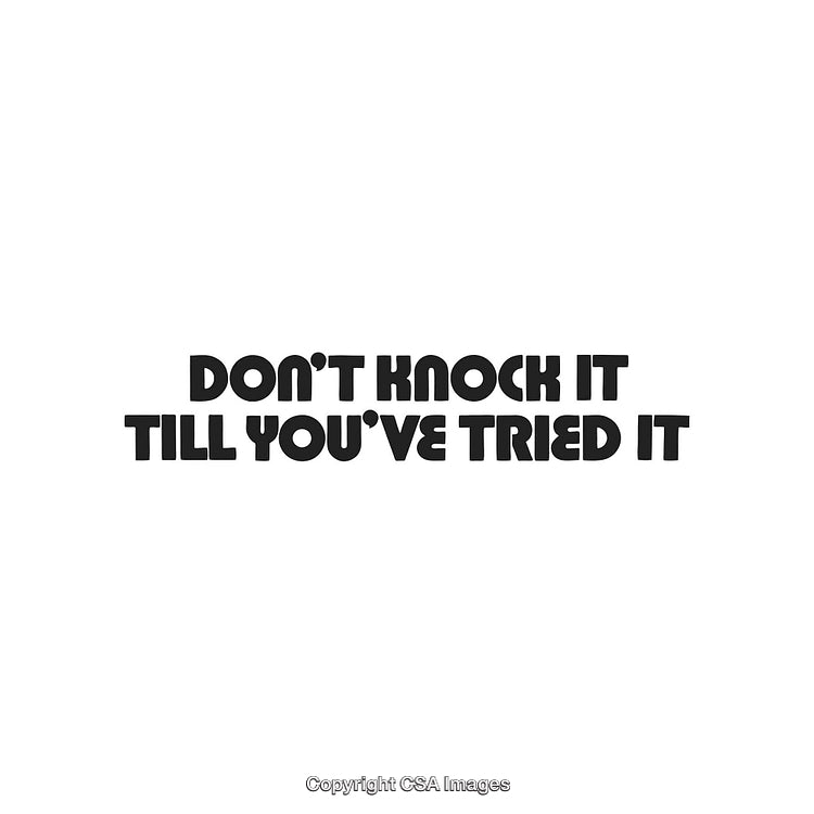 Bold Text Artwork Displaying Motivational Phrase About Trying New Experiences