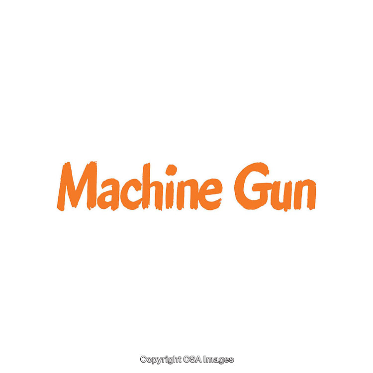 Bright Bold Orange Text with Emphasis on Machine Gun