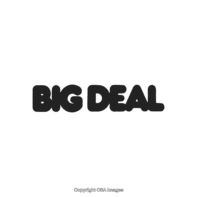 Bold Typography Featuring The Words 'Big Deal' in Stylish Black Font