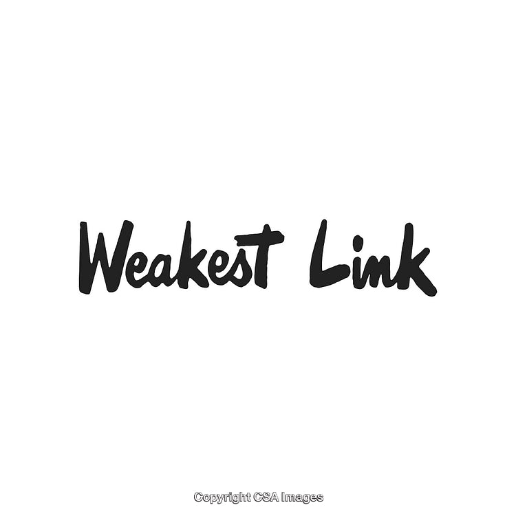 Handwritten Text of Weakest Link Displaying on White Minimalist Background