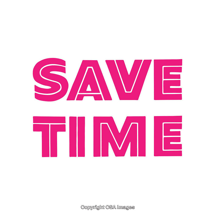Save Time Inspirational Message in Bold Pink Letters Over White Background