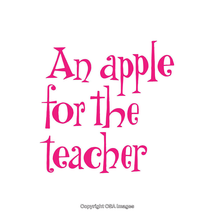 Pink Text Saying An Apple For The Teacher in Creative Font