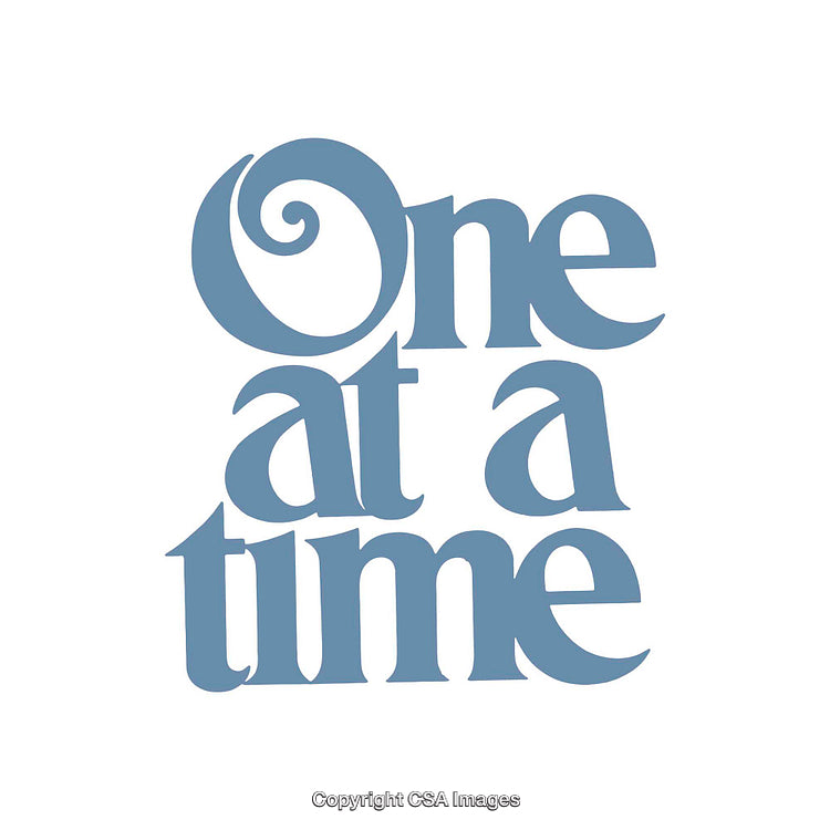 Inspirational Typography Saying 'One at a Time' in Blue Font Design