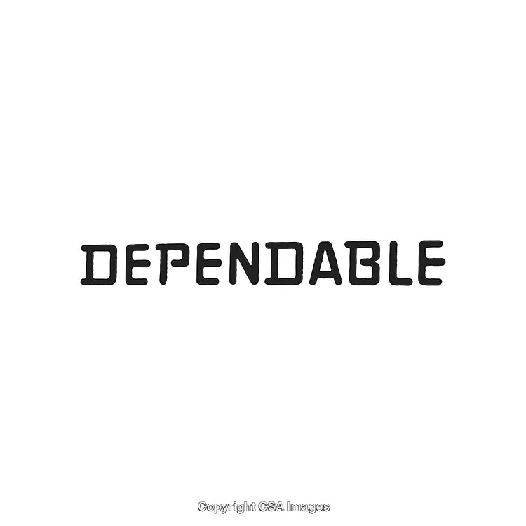 Bold Text Depicting Dependability and Reliability in Black on White