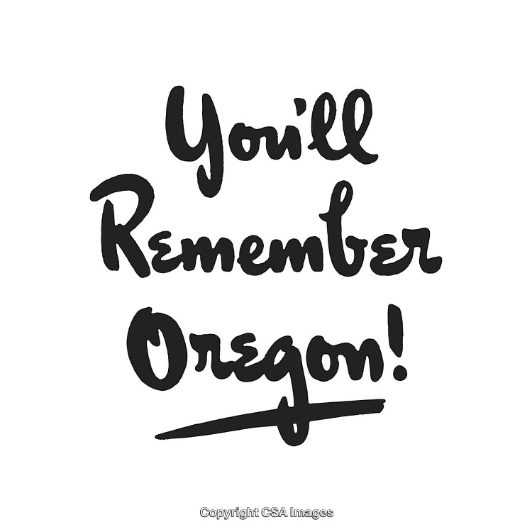 Handwritten Motivational Quote Promoting Oregon Tourism in Stylish Black Font