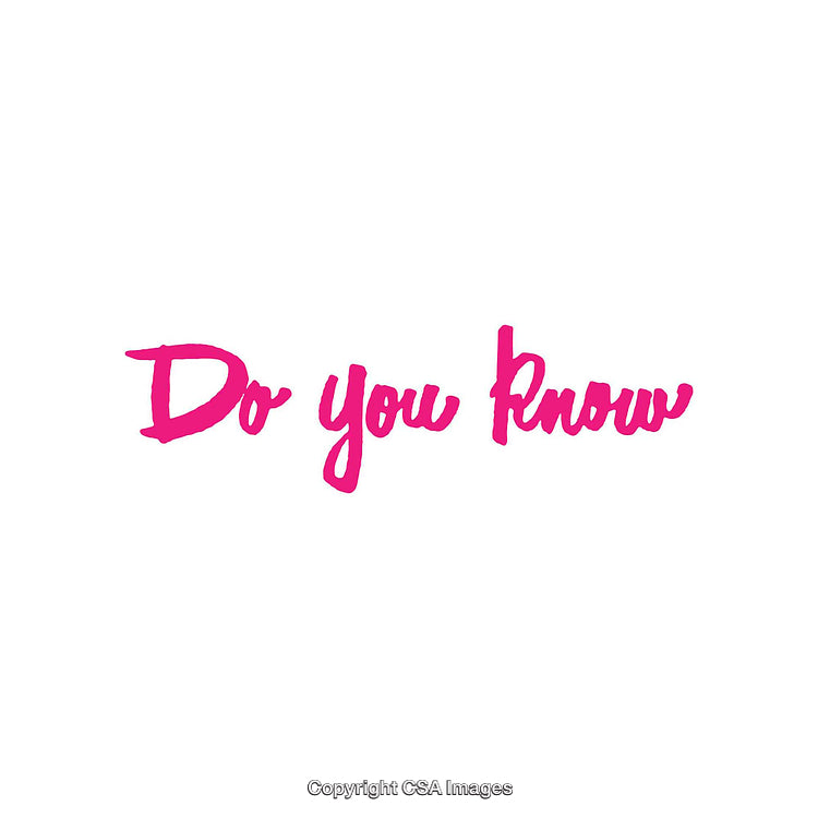 Inspirational Handwritten Pink Text 'Do You Know' on a White Background