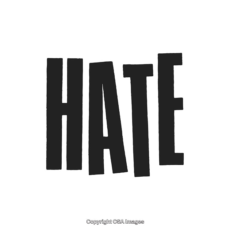 Bold Black Text Depicting Hate on a White Background