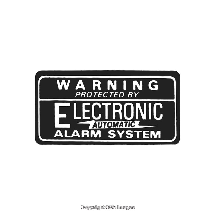Warning Sign Indicating an Electronic Alarm Protection Security System