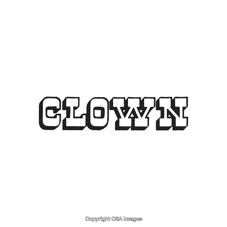 Clown Word Graphic With Retro Vintage Style Black and White Typography