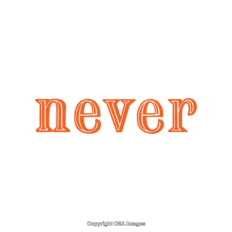 Orange Text Depicting the Word 'Never' on a White Background
