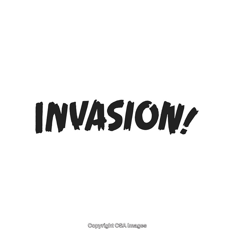 Bold Black Text Reading 'Invasion!' On White Background
