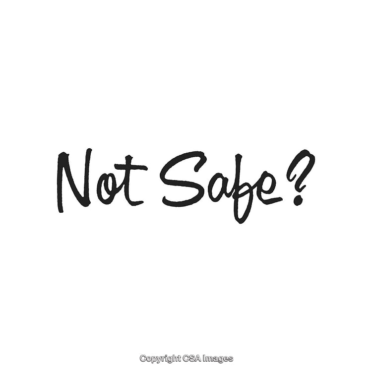 Handwritten Text 'Not Safe?' in Black on White Background