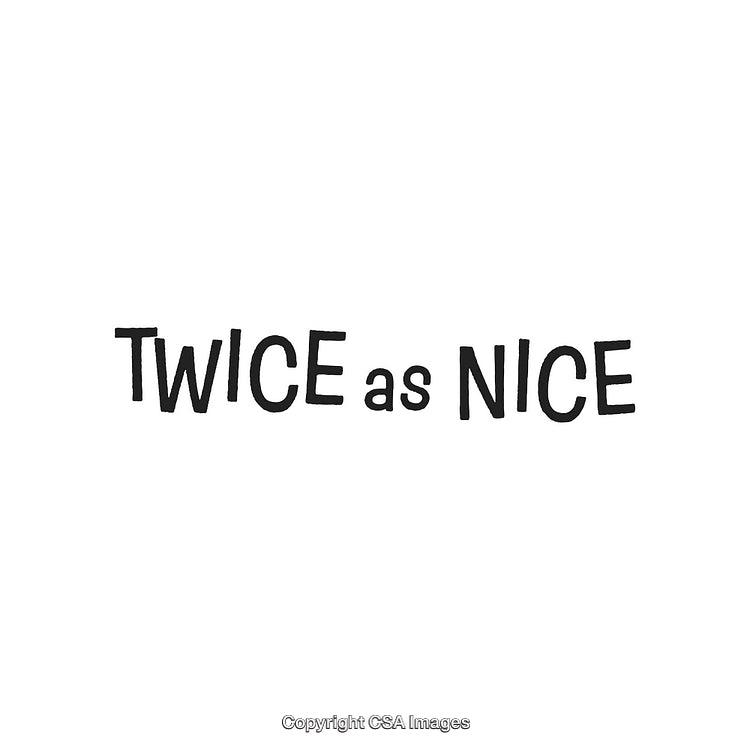 Stylish Typography Design Featuring 'Twice As Nice' Inspirational Phrase