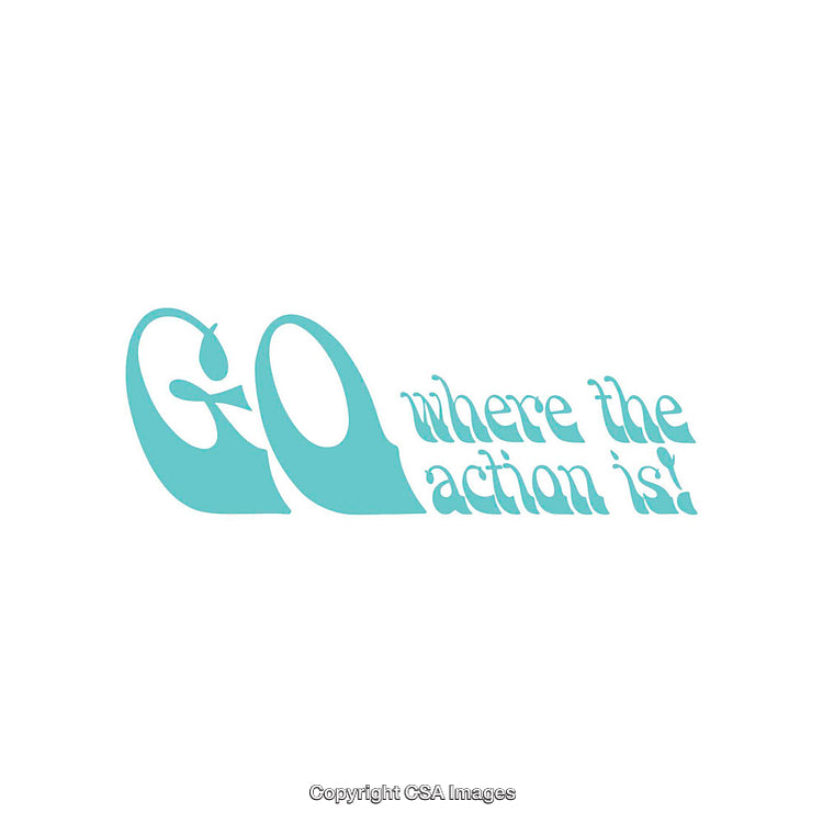 Retro Typography Design with Inspirational Phrase in Teal Blue