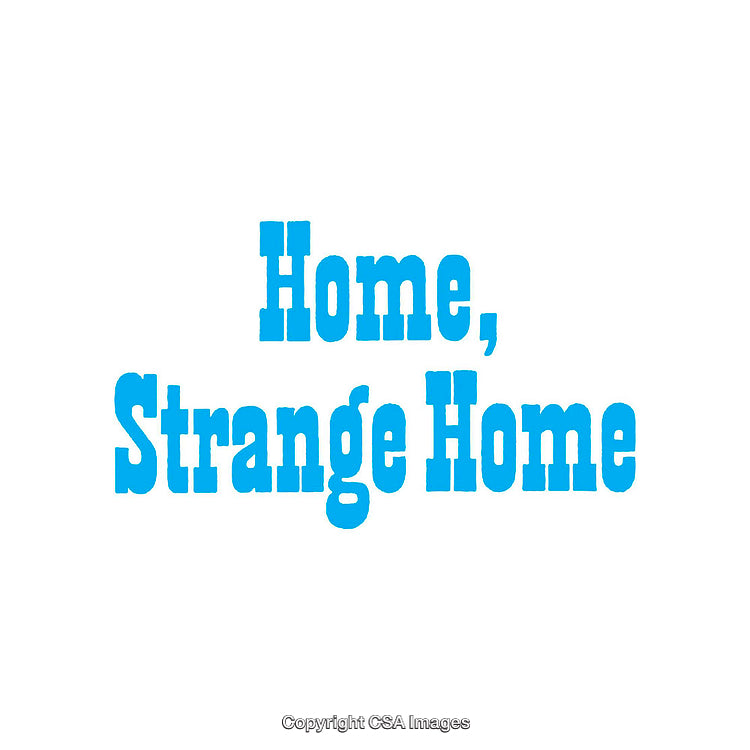 Blue Text Design Featuring the Phrase 'Home, Strange Home' on White Background