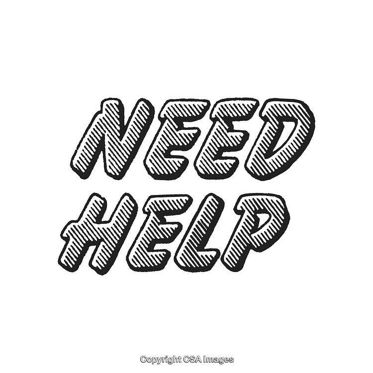 Black And White Typography Art Saying 'Need Help' Isolated on White Background