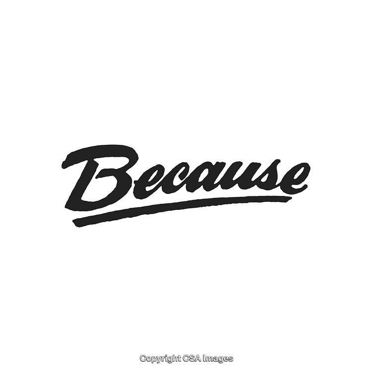 Stylized Handwritten Typography Featuring the Word 'Because' With Underline Accent