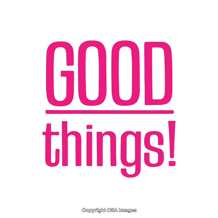 Bright Typography With 'Good Things' Emphasized in Bold Pink Letters
