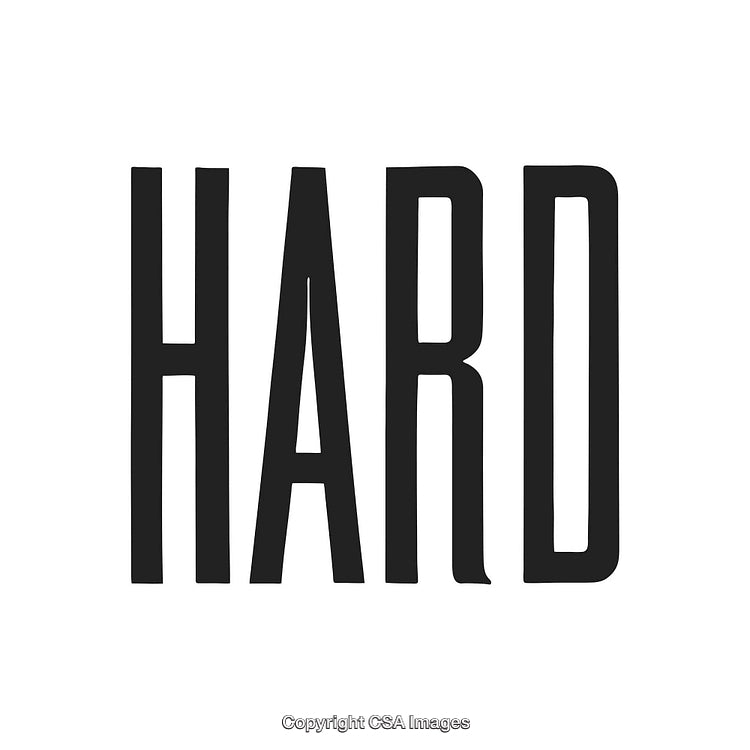 Hard Text Graphic with Bold Typeface Design on a White Background