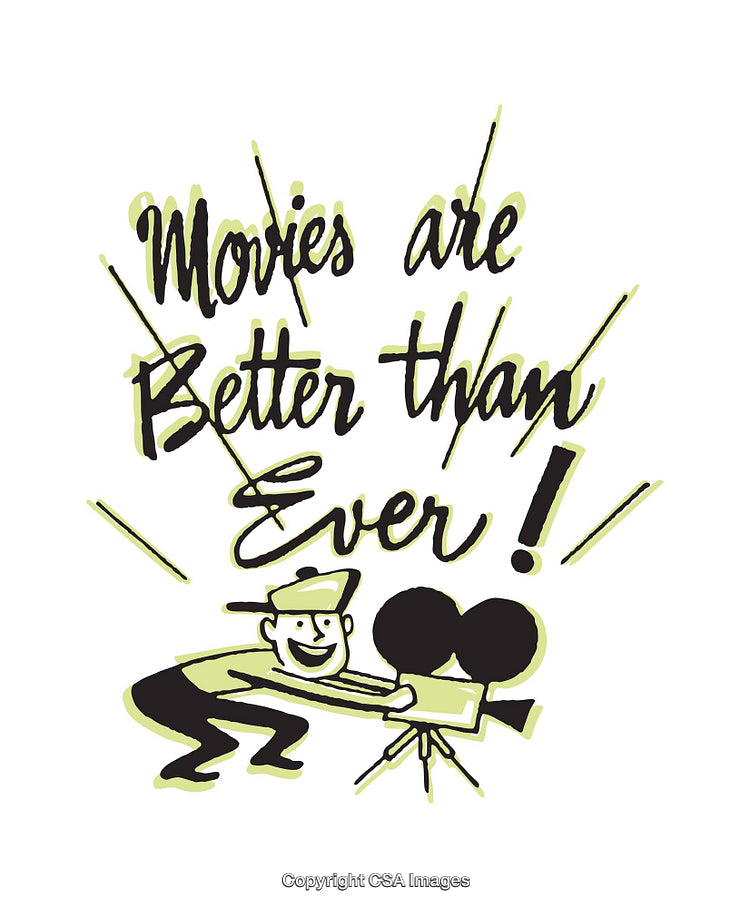 Retro Stylized Illustration Promoting Movies as Better Than Ever