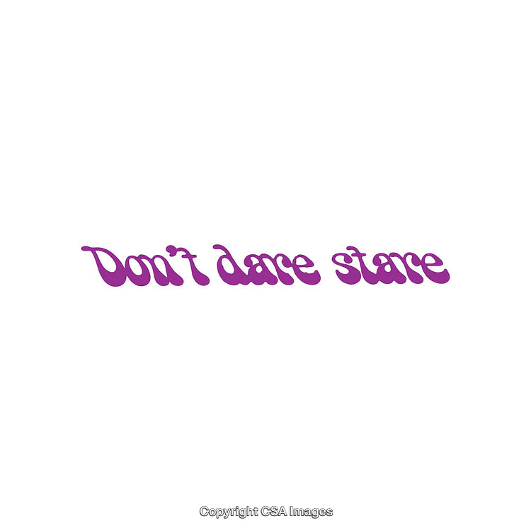 Purple Text Artwork Featuring 'Don't Dare Stare' With a White Background