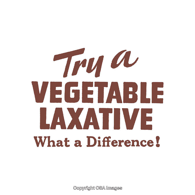 Promotional Poster for Vegetable Laxative Product with Catchy Text