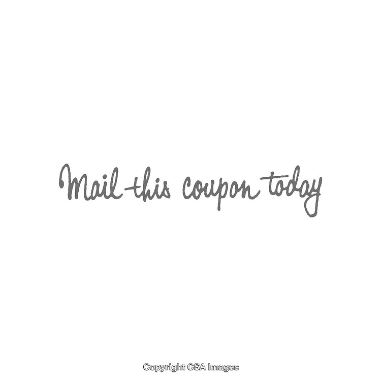 Handwritten Encouraging Phrase for Mailing a Coupon on White Background
