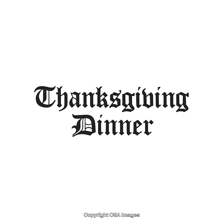 Traditional Thanksgiving Dinner Text in Elegant Calligraphic Black Letter Font